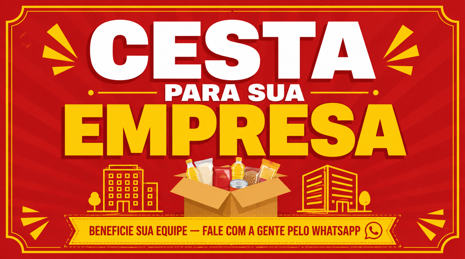 Cesta para sua empresa — beneficie sua equipe, fale com a gente pelo WhatsApp